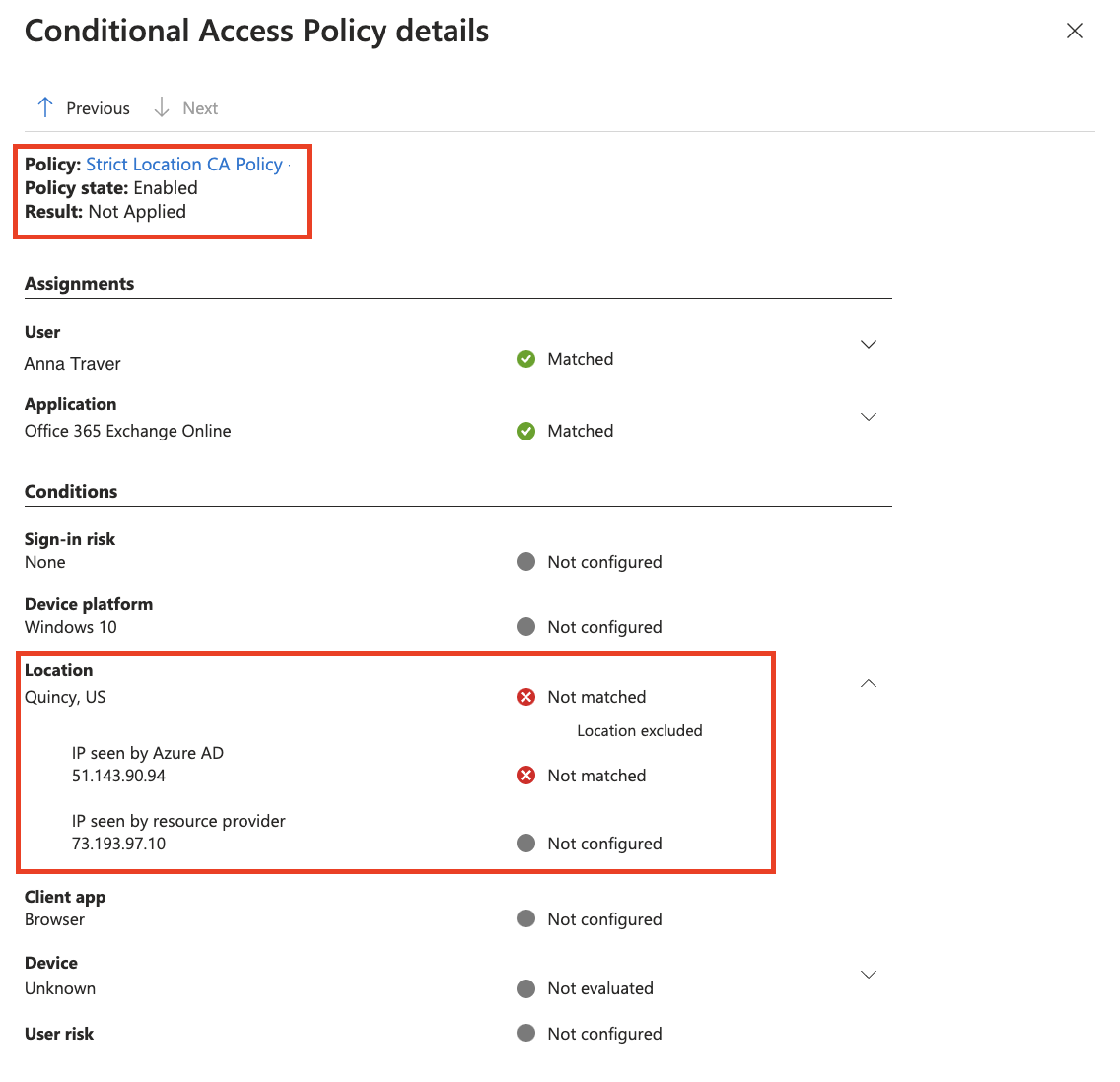 場所が除外されているため、条件付きアクセス ポリシーが適用されなかったことを示すスクリーンショット。