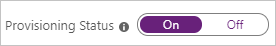 [プロビジョニングの状態] が [オン] に設定された画面のスクリーンショット。
