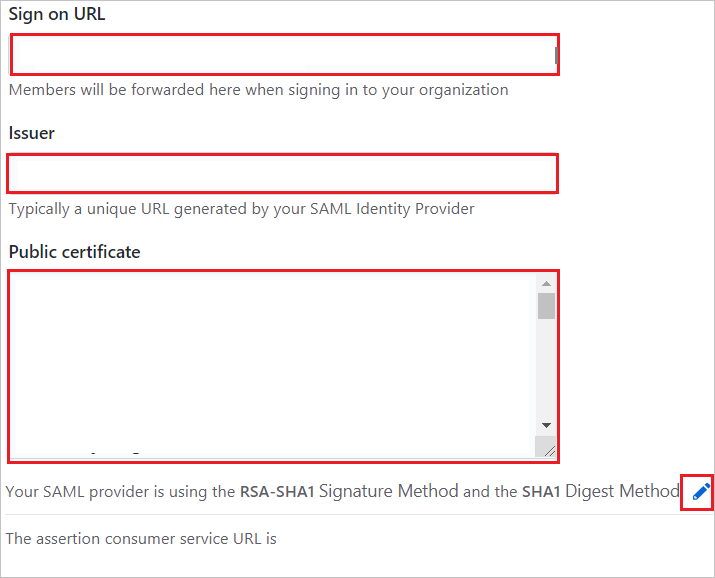 [Sign on URL]\(サインオン URL\)、[Issuer]\(発行者\)、および [Public certificate]\(公開証明書\) の各テキスト ボックスを示すスクリーンショット。