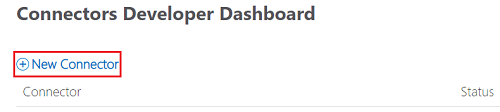 +New Connector が赤で強調表示されているコネクタ開発者ダッシュボードのスクリーンショット。