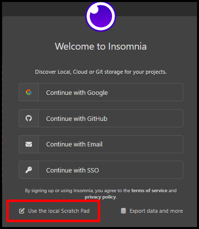 [ローカル Scratch Pad を使用する] オプションを含む [Insomnia へようこそ] ダイアログ。