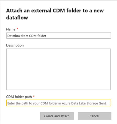 新しい CDM フォルダーを新しいデータフローに [アタッチ] する画面のスクリーンショット。