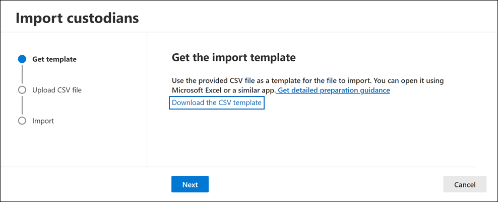 [カストディアンのインポート] ポップアップ ページから CSV テンプレートをダウンロードします。