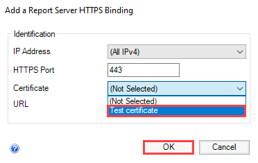 [レポート サーバーの HTTPS バインディングの追加] ウィンドウのスクリーンショット。[OK] ボタンと [証明書] 一覧の証明書が強調表示されています。