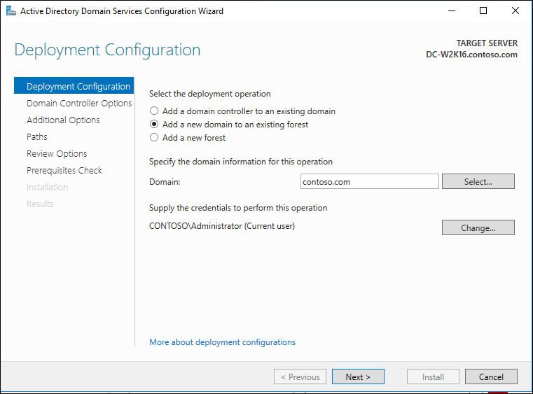 [新しいドメインを既存のフォレストに追加] オプションが選択されている、Active Directory Domain Services 構成ウィザードの [デプロイの構成] ページのスクリーンショット。