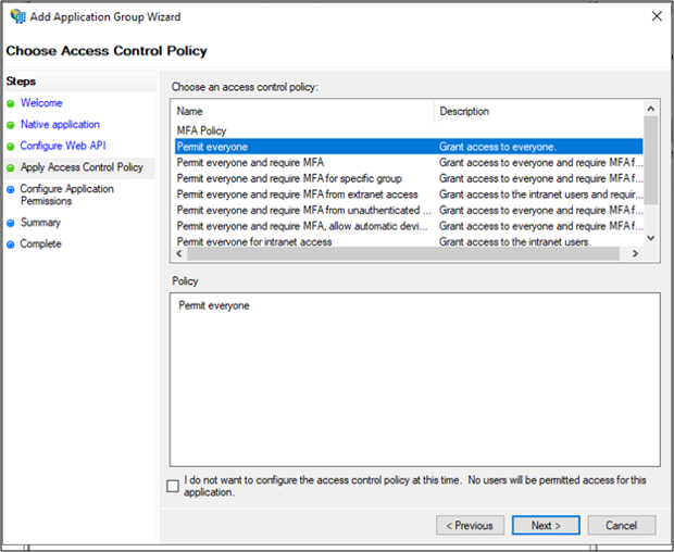 [すべてのユーザーを許可] オプションが強調表示されている、アプリケーション グループの追加ウィザードの [アクセス制御ポリシーの選択] ページのスクリーンショット。