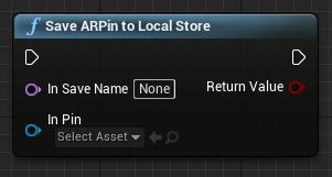 ローカル ストアに ARPin を保存する関数のブループリント