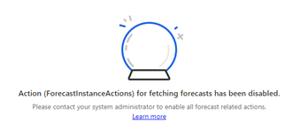 예측을 가져오기 위한 오류 메시지 작업(ForecastInstanceAction)이 비활성화되었습니다.