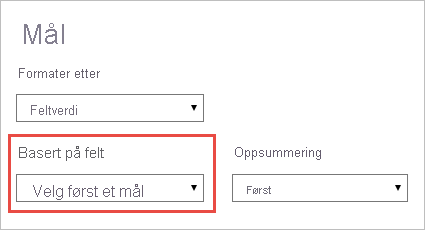 Skjermbilde som viser velg et målfelt valgt.