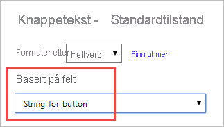 Skjermbilde av Teksttilstand-ruten, som uthever det valgte feltet for knappeteksten.