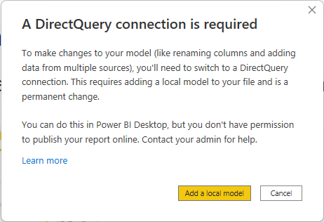 Skjermbilde som viser advarsel som informerer brukeren om at publisering av en sammensatt modell som bruker en Semantisk Power BI-modell, ikke er tillatt, fordi DirectQuery-tilkoblinger ikke er tillatt av administratoren. Brukeren kan fortsatt opprette modellen ved hjelp av Skrivebord.