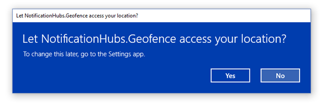 Zrzut ekranu przedstawiający okno dialogowe Zezwalaj usłudze Notification Hubs na dostęp do ogrodzenia geograficznego lokalizacji.