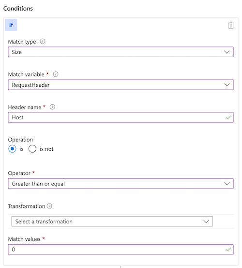 Zrzut ekranu przedstawiający witrynę Azure Portal z wyświetlonym warunkiem dopasowania, który ma zastosowanie do wszystkich żądań. Warunek dopasowania wyszukuje żądania, w których rozmiar nagłówka hosta ma wartość zero lub większą.