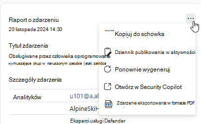 Zrzut ekranu przedstawiający dodatkowe akcje na karcie wyników raportu o zdarzeniu.