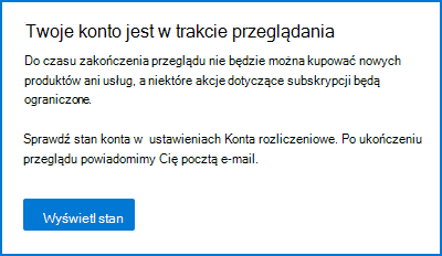 Zrzut ekranu przedstawiający powiadomienie o przeglądzie konta na stronie finalizowania zakupu.