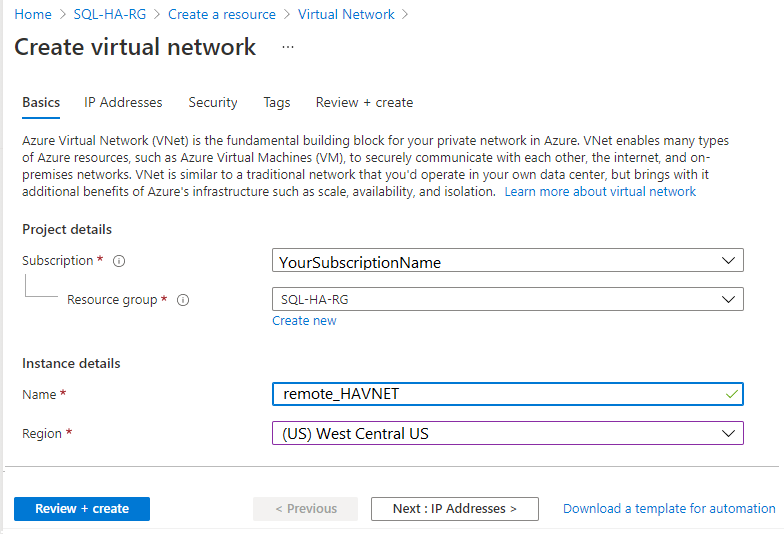 Captura de tela do portal do Azure que mostra as seleções usadas para criar uma rede virtual em uma região remota.