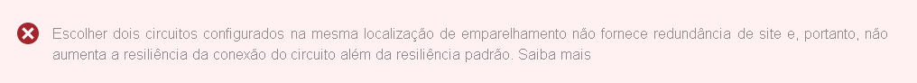 Captura de tela do aviso no portal do Azure quando você seleciona dois circuitos do ExpressRoute no mesmo local de peering.