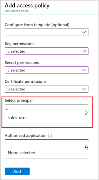 Defina Selecionar entidade de segurança para a política de acesso do Azure Key Vault.