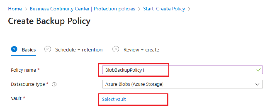 A captura de tela mostra como adicionar o nome da política de backup de blob em cofre.