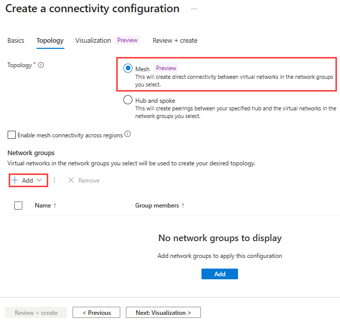 Captura de tela de seleção de topologia para a configuração da conectividade do grupo de rede.