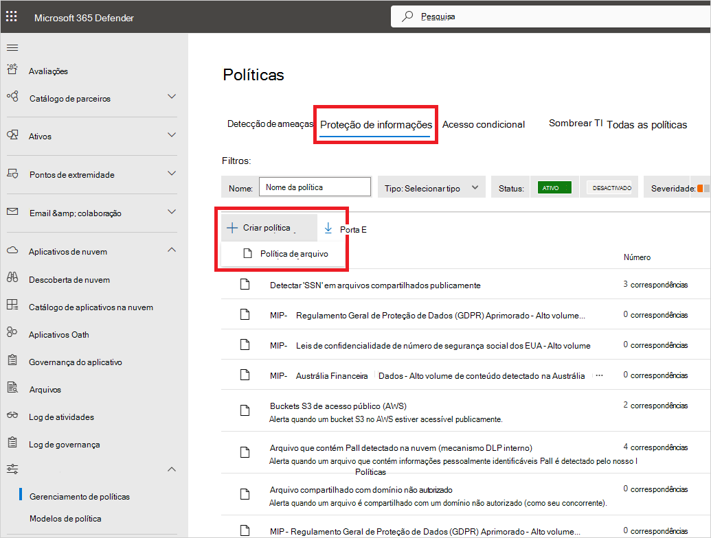 Crie uma política de Proteção de Informações.