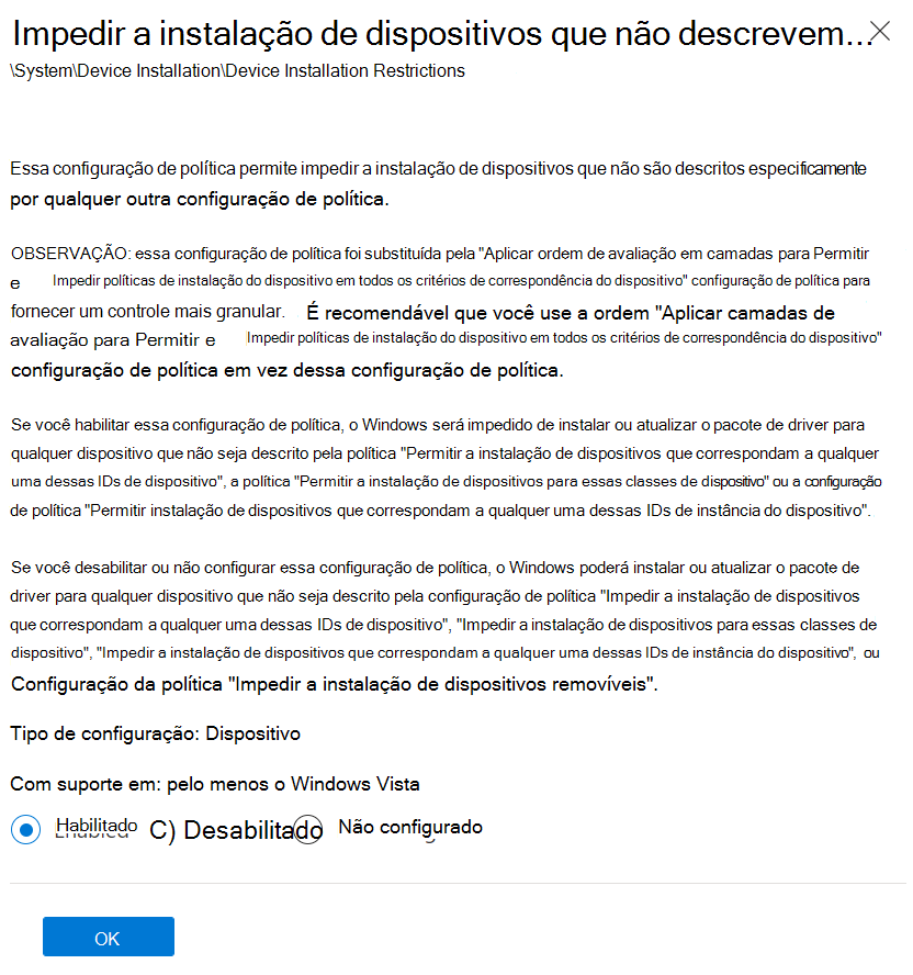 No Intune, defina a definição Impedir a instalação de dispositivos não descrita por outras definições de política como Ativado.