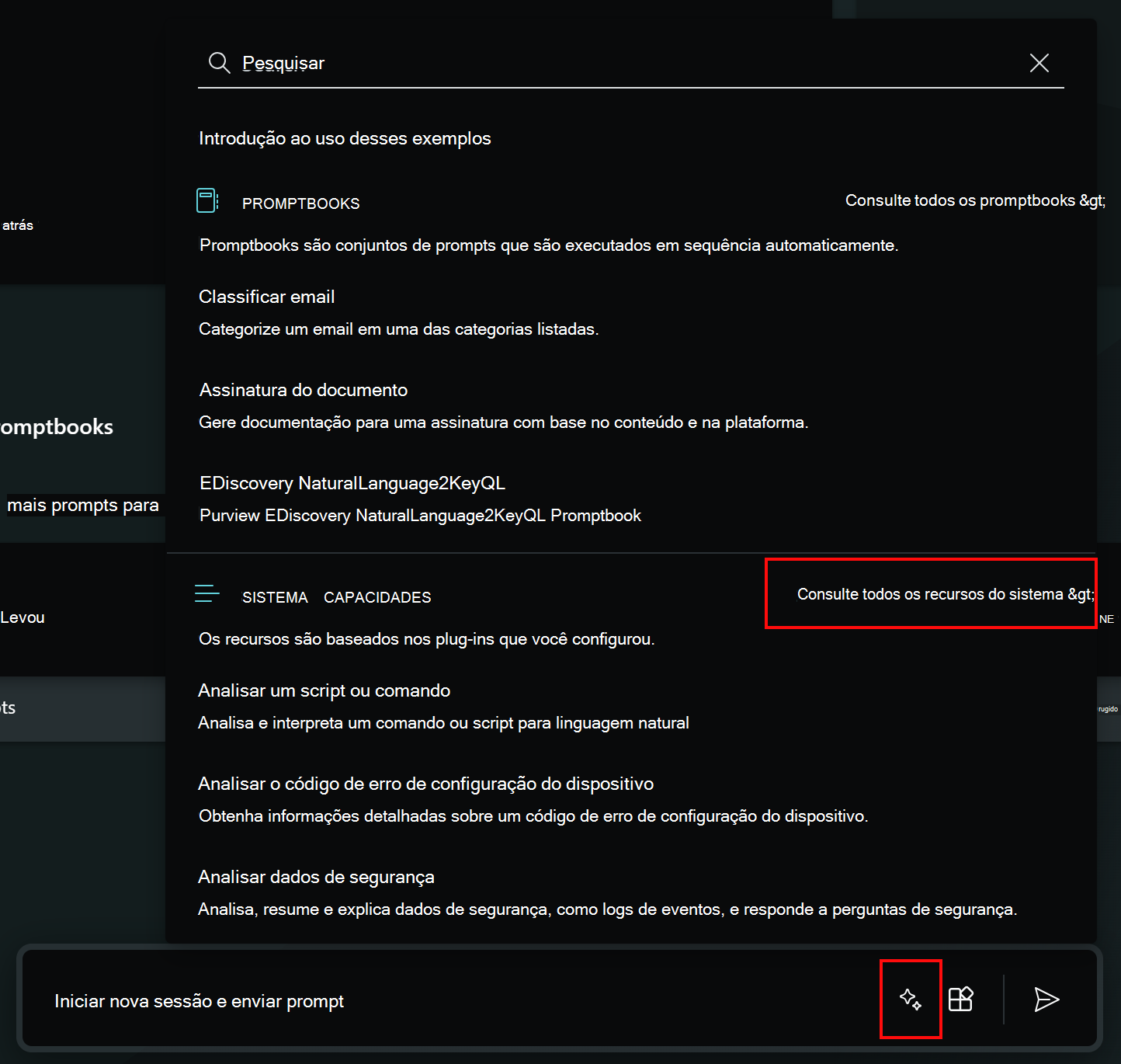 Captura de ecrã que mostra como selecionar o ícone de pedidos e as capacidades do sistema no Security Copilot.