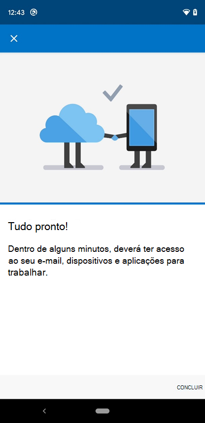 Captura de ecrã a mostrar a aplicação Intune Está pronto.