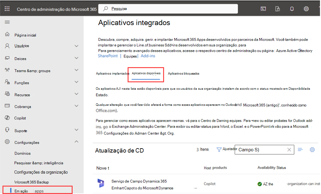 Captura de ecrã a mostrar Microsoft Dynamics 365 Field Service como uma aplicação integrada disponível no Centro de administração do Microsoft 365.