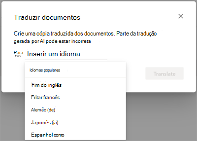 Captura de ecrã a mostrar o ecrã Traduzir documentos com opções de idioma.