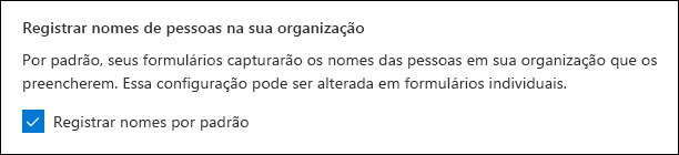 Configuração de administrador do Microsoft Forms para registro de nomes