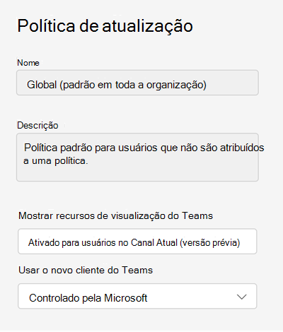 Captura de ecrã a mostrar a política de atualização do Teams no centro de administração do Teams.