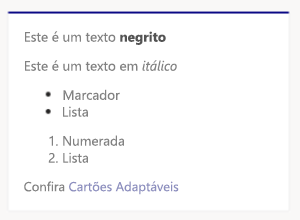 Captura de ecrã a mostrar um exemplo de formatação De Markdown de Cartão Ajustável no cliente de ambiente de trabalho do Teams.