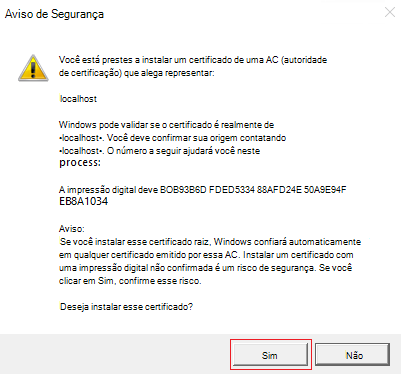 Captura de ecrã do Aviso de Segurança com a opção Sim realçada a vermelho.