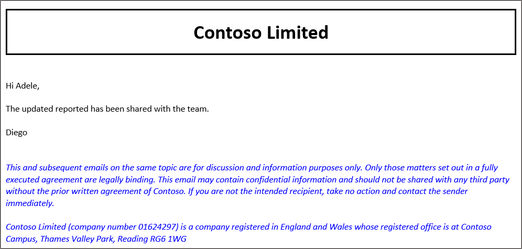 Uma amostra de uma mensagem enviada com o cabeçalho da Contoso pré-anexado e a exclusão de responsabilidade anexada ao corpo.