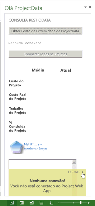 Utilize a aplicação sem uma ligação do Project Web App.