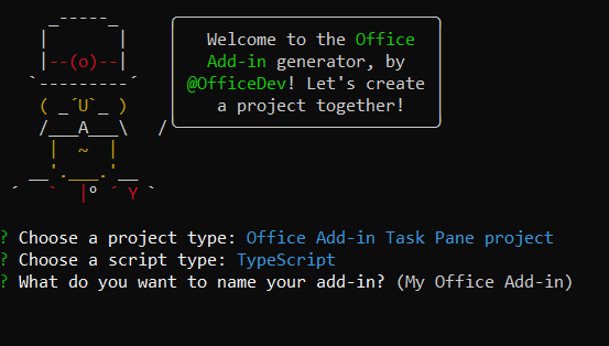 A interface do Yo Office depois de o utilizador ter escolhido TypeScript para a pergunta anterior. Mostra o pedido do nome do suplemento no gerador Yeoman.