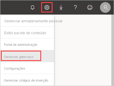 A captura de tela mostra o ícone de engrenagem com seu menu de contexto com Gerenciar conexões e gateways selecionados.