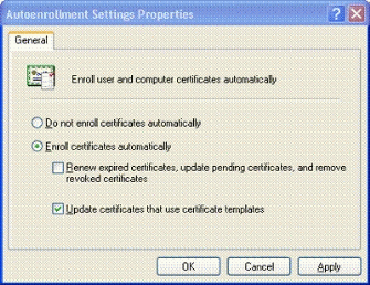 Figure 8: Autoenrollment Settings Properties