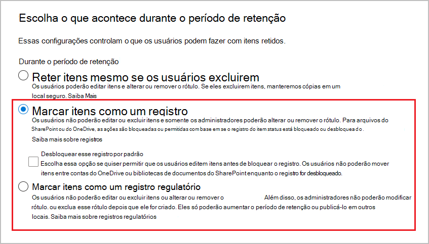 Configurar um rótulo de retenção para marcar o conteúdo como um registro ou uma regulamentação.