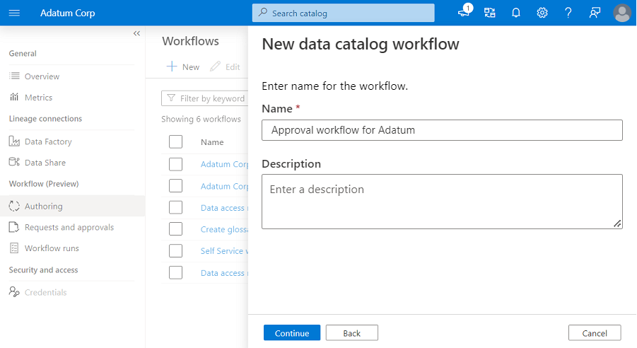 Captura de tela mostrando o novo menu de fluxo de trabalho do catálogo de dados com um nome inserido na caixa de texto nome.