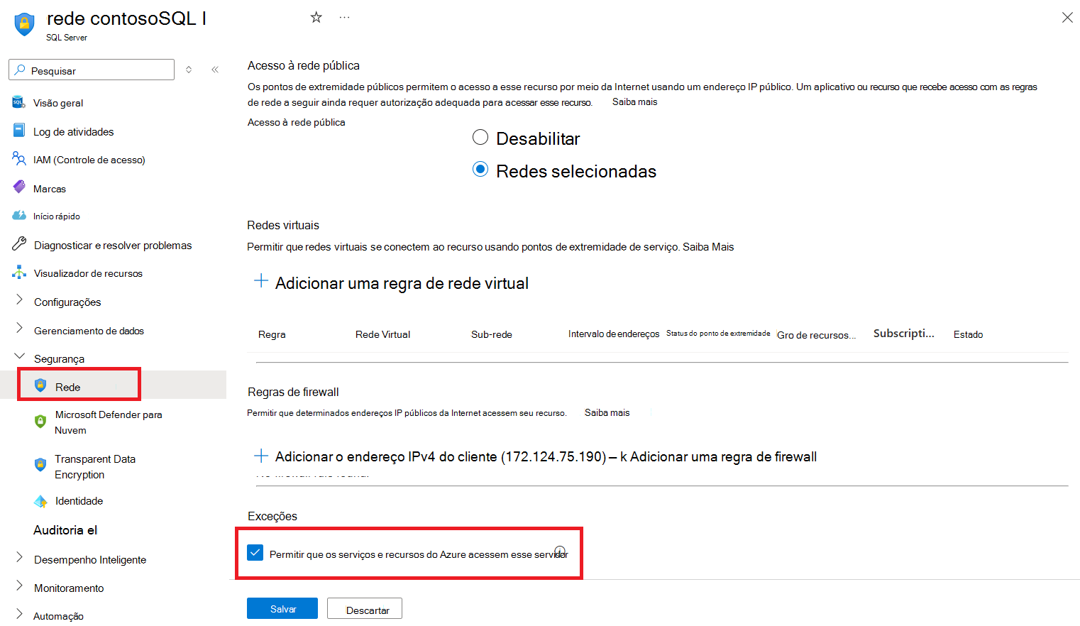 Captura de ecrã que mostra as seleções no portal do Azure para permitir ligações do Azure a um servidor.