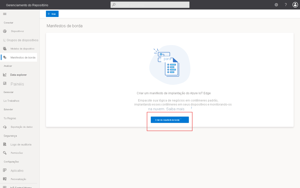 Captura de tela mostrando a página de manifestos de implantação em que você gerencia os manifestos de implantação do IoT Edge no aplicativo do IoT Central.