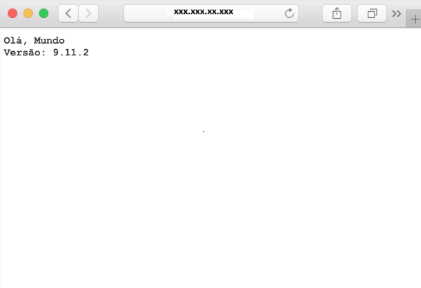 Captura de tela de uma janela do navegador que mostra uma página da Web com texto que diz: Olá, Mundo. Versão: 9.11.2.
