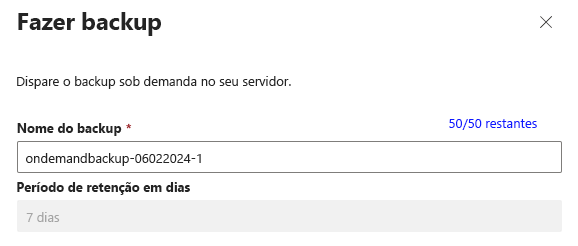 Captura de tela da caixa de diálogo Fazer Backup solicitando um nome de backup e um período de retenção.