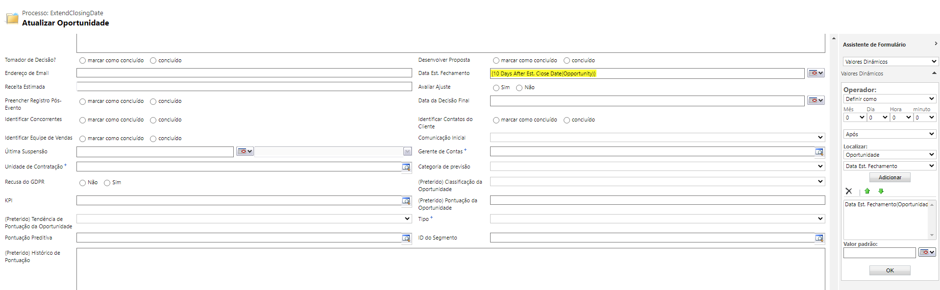 Configure Data Estimada de Fechamento como 10 dias após a Data Estimada de Fechamento.