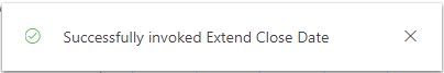 A mensagem é a seguinte: Data de fechamento estendida invocada com sucesso.