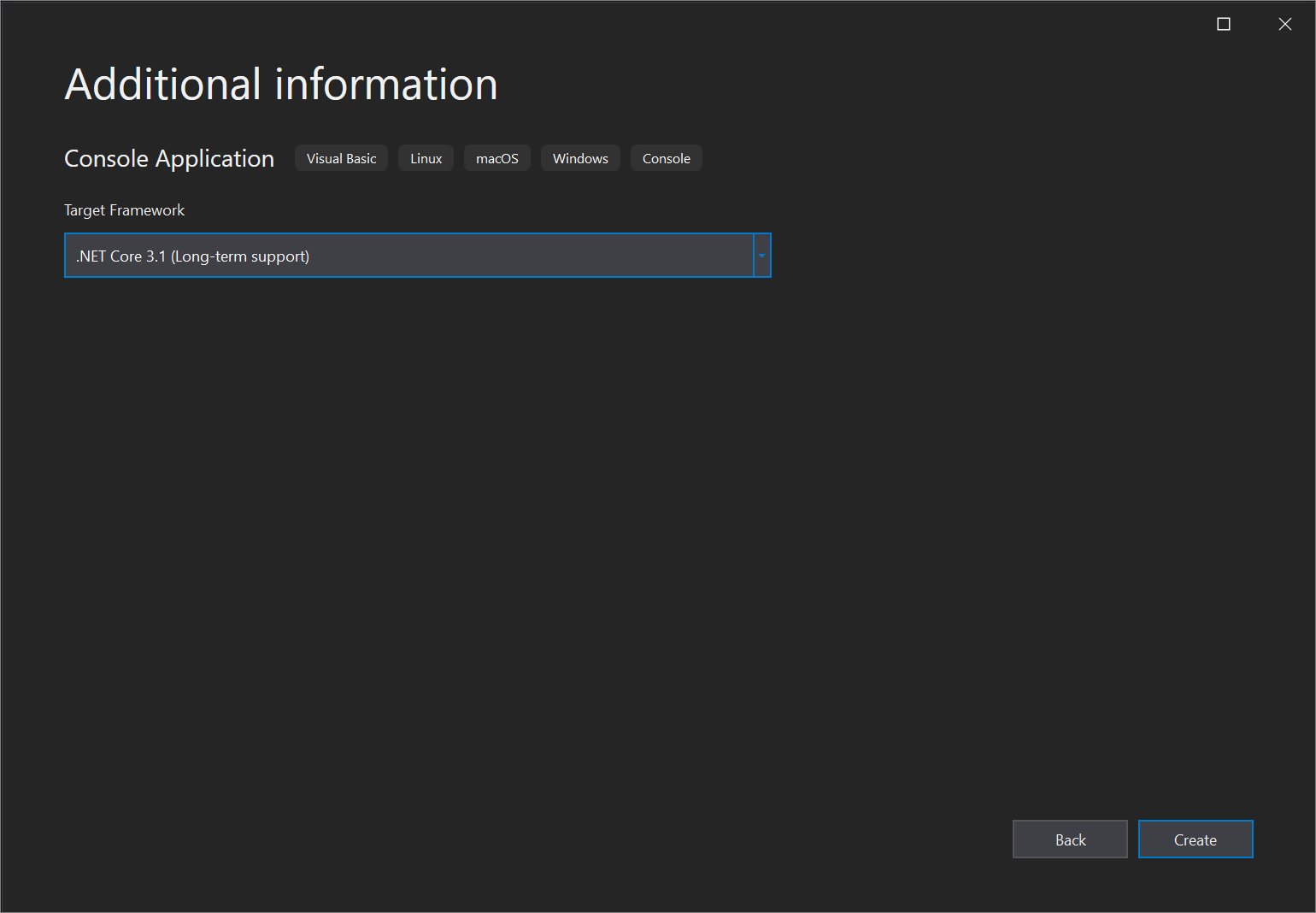 Captura de tela da janela 'Informações adicionais' no Visual Studio 2019, em que você seleciona a versão do .NET Core Framework desejada.