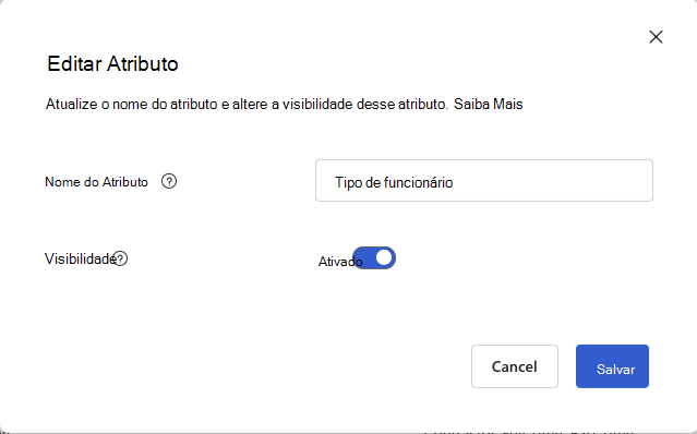 Captura de ecrã a mostrar a caixa de diálogo Editar Atributo com o botão de alternar Visibilidade mudado para Ativado.