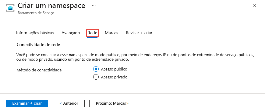 Captura de tela mostrando a página Rede do assistente Criar namespace com a opção Acesso público selecionada.